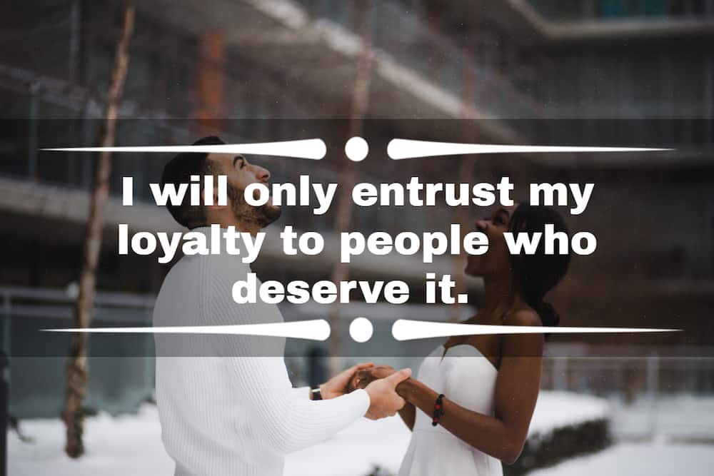 90 Famous Loyalty Quotes And Sayings About Being Loyal