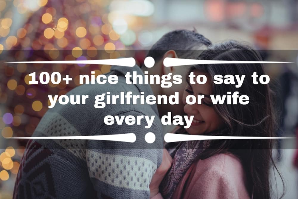 nice things to say to your girlfriend