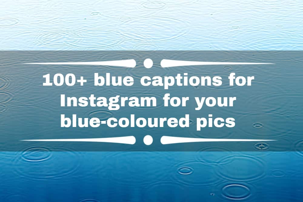 blue captions for Instagram