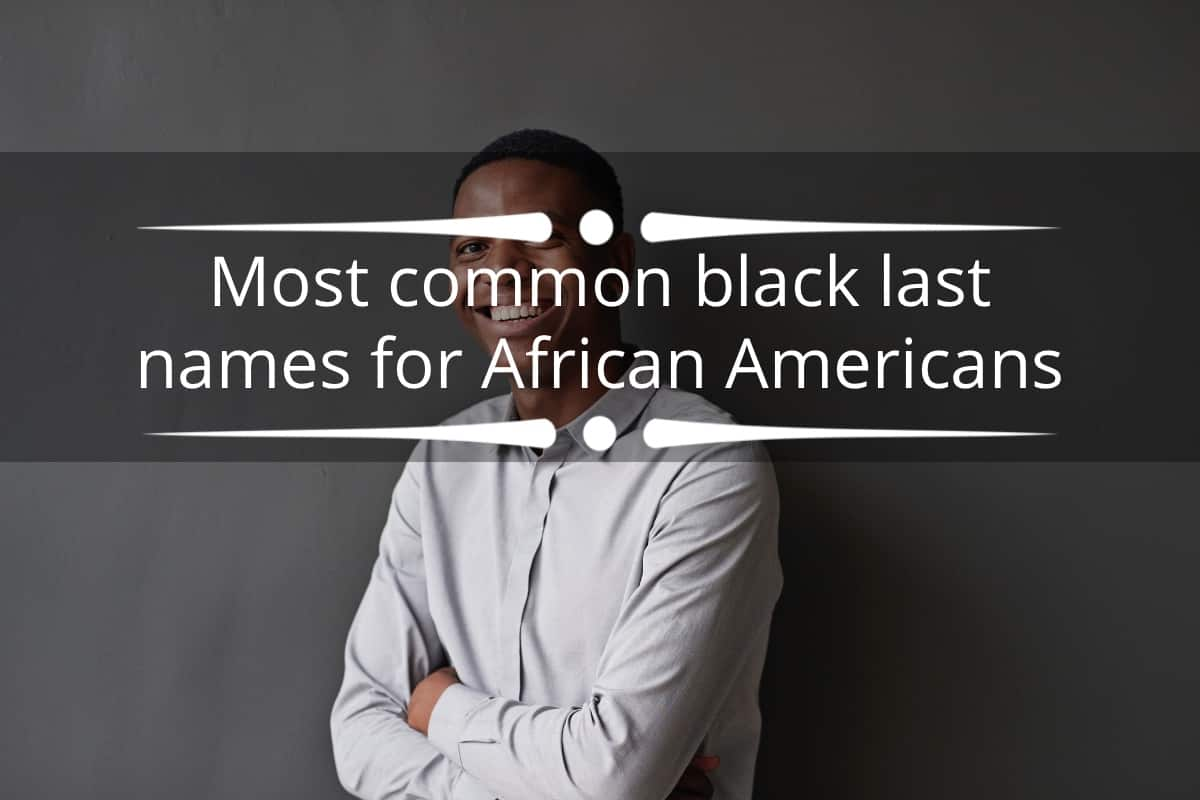 Most Common Black Last Names For African Americans Tuko co ke