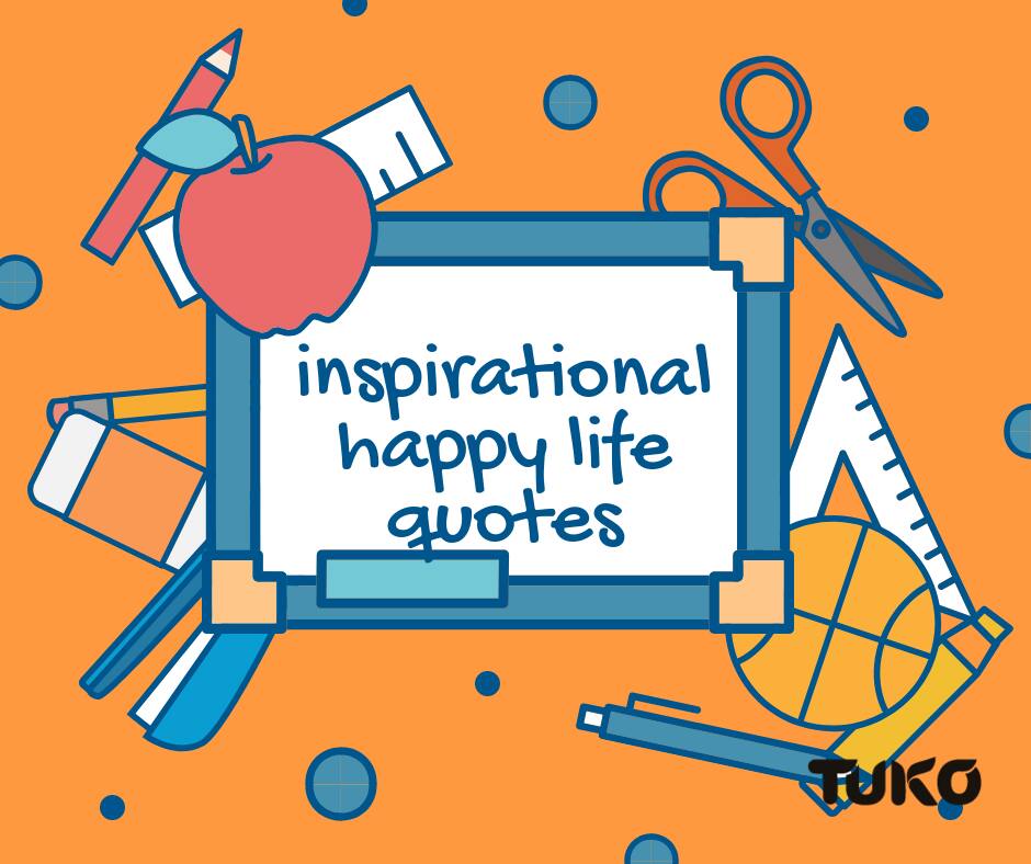 inspirational happy life quotes