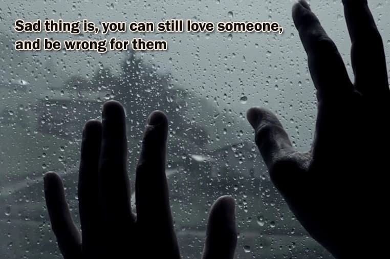 sad quotes that make you cry about love for him