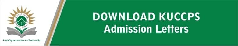 kuccps admission letters download