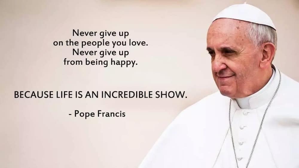 Best Pope Francis Quotes On Love Family And Life Tuko Co Ke