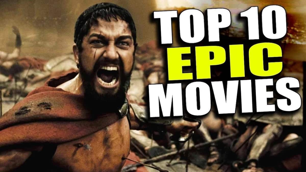 10 Best Epic Movies of All Time - Tuko.co.ke epic movie schedule