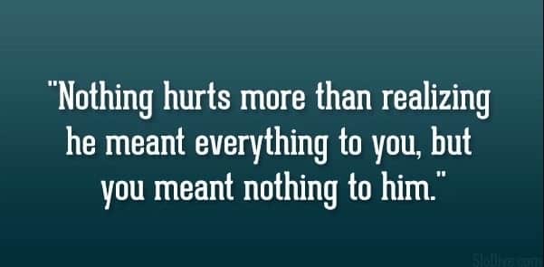 Sad quotes about love
Hurting quotes
Broken heart quotes