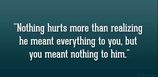 love hurts quotes and sayings for him