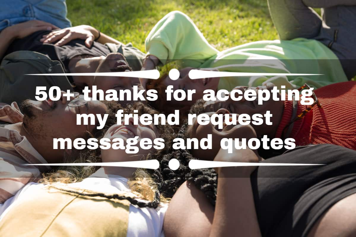 50-thanks-for-accepting-my-friend-request-messages-and-quotes-gazeti-app