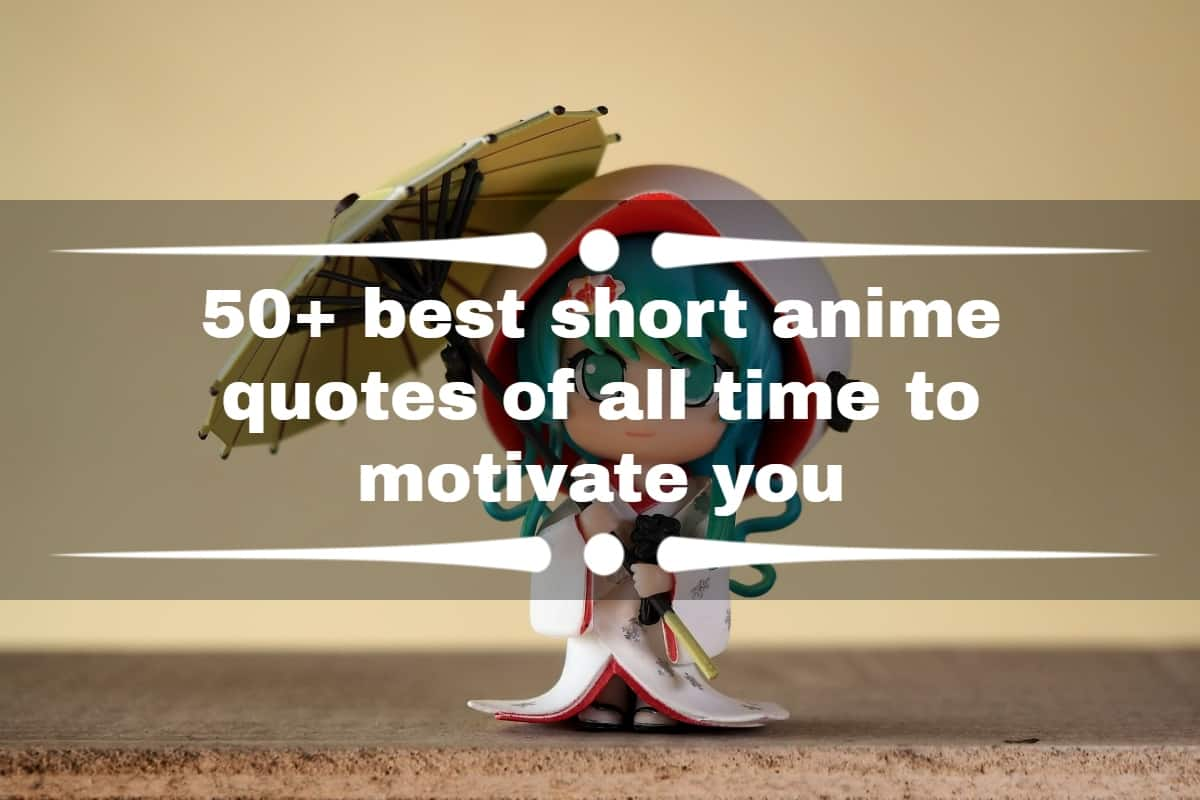 Anime Quotes