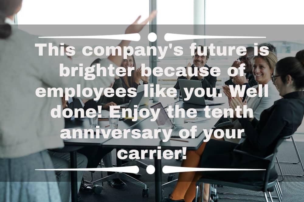 50+ funny 10-year work anniversary quotes for colleagues 