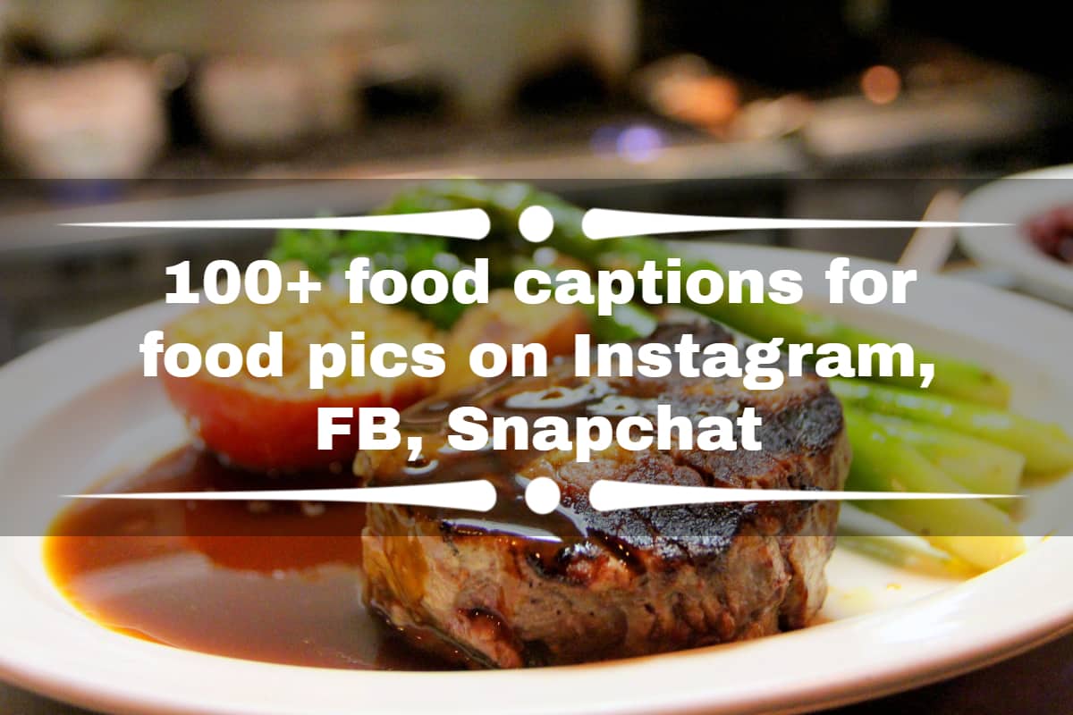 food captions for instagram