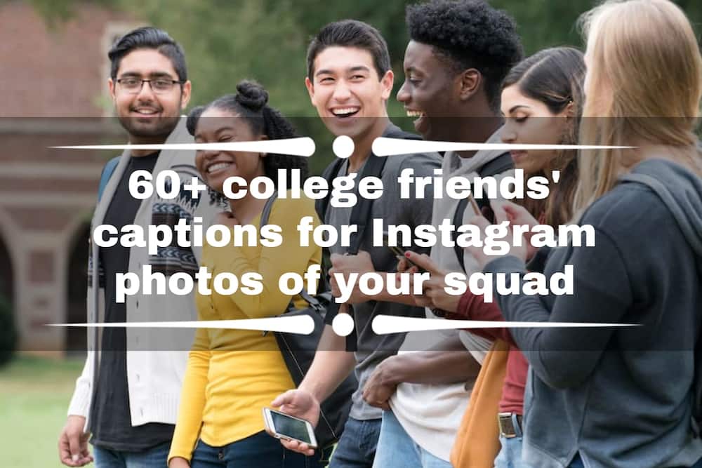 college friends captions for Instagram