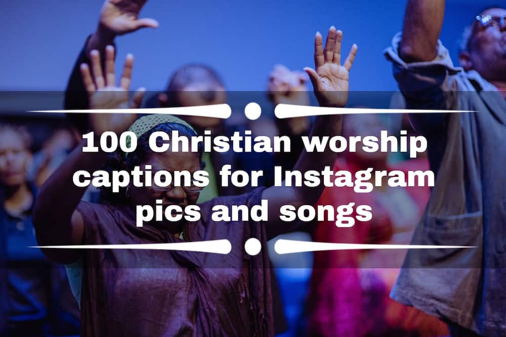 Worship captions for Instagram