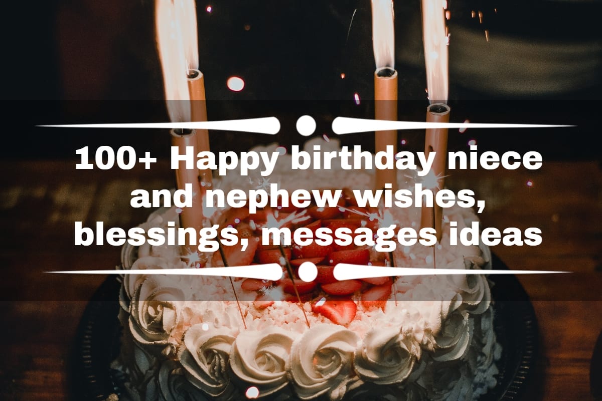 100+ Happy birthday niece and nephew wishes, blessings, messages ...