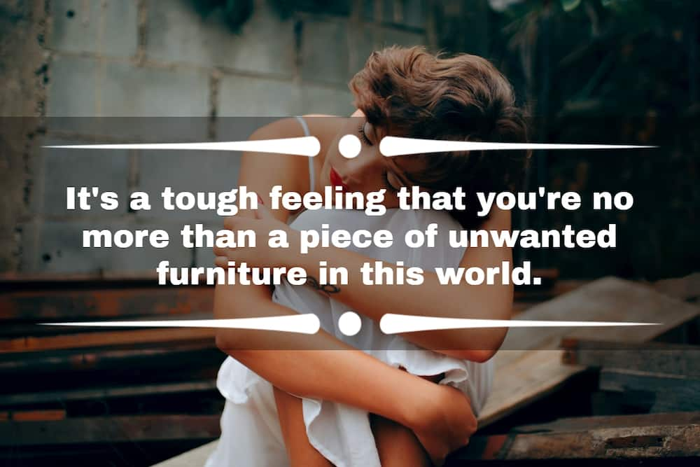 100 Quotes About Feeling Alone And Unwanted In Life And Relationships -  Tuko.Co.Ke