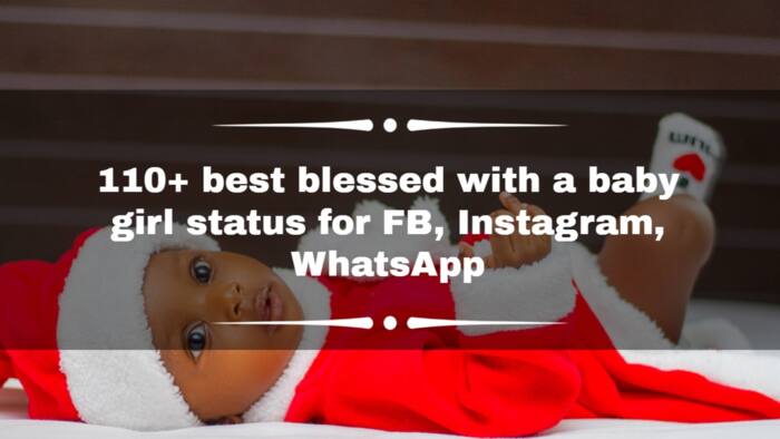 110+ best blessed with a baby girl status for FB, Instagram, WhatsApp