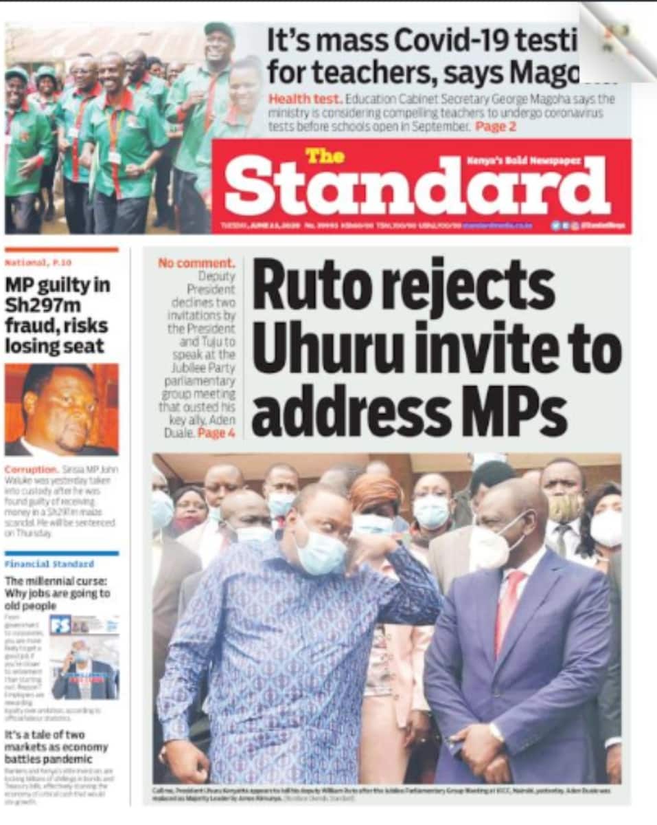 Kenyan Newspapers review for June 23: William Ruto declined Uhuru's invitation to address tense KICC meeting that ousted Duale