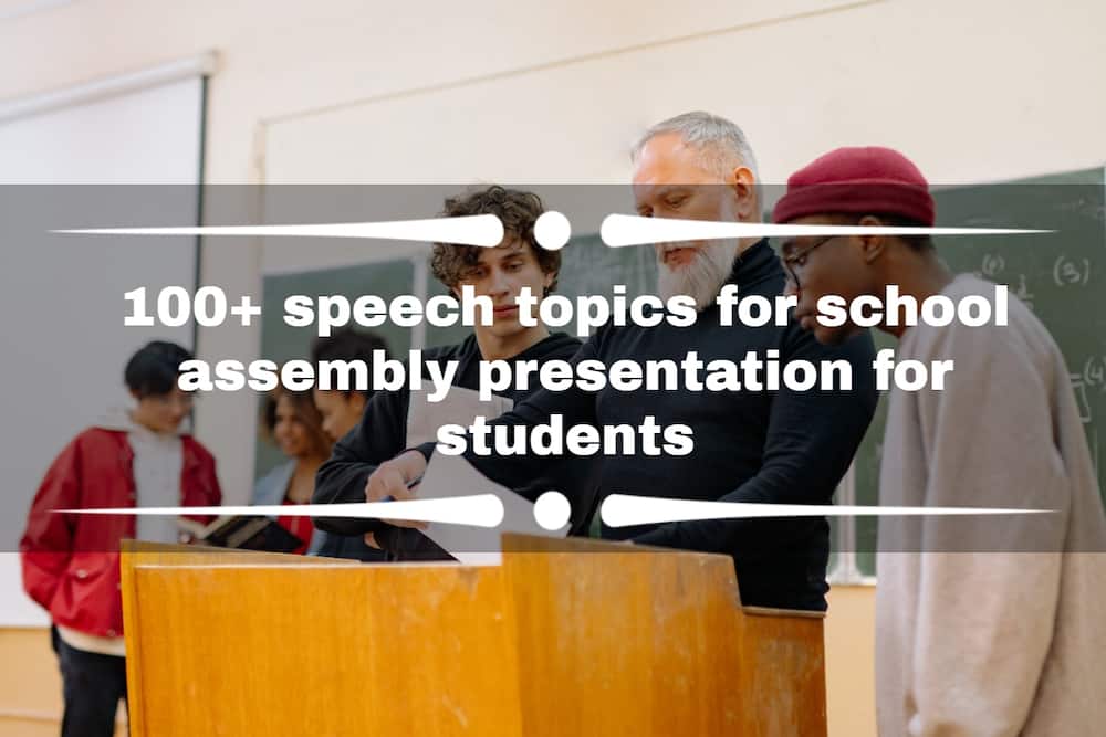 Speech topics for school assembly