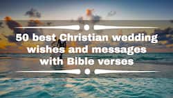 50 best Christian wedding wishes and messages with Bible verses