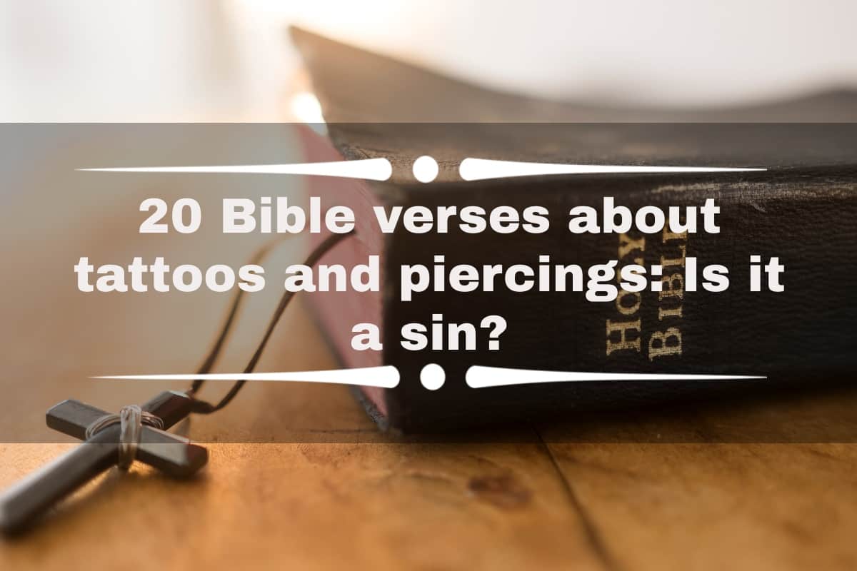 What Does The Bible Say About Tattoos and Body Piercing
