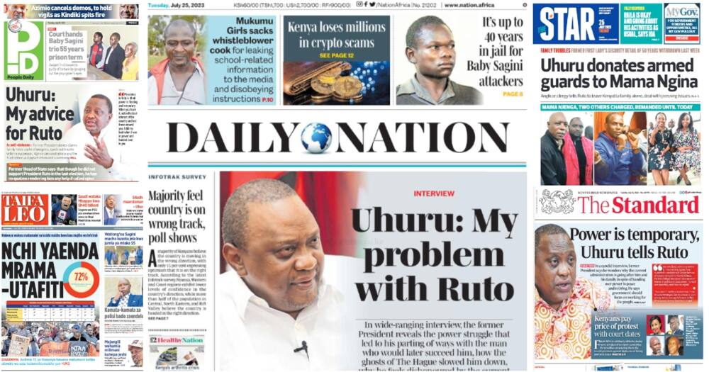 Magazeti ya Kenya Julai 25: William Ruto Alinitaka Nimshughulikie Raila na Upinzani Kikatili, Uhuru Asema