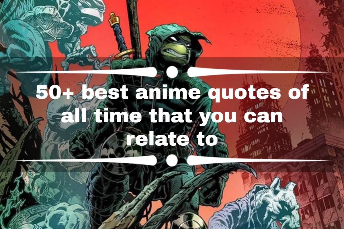 The source of Anime quotes & Manga quotes — FB, TWITTER