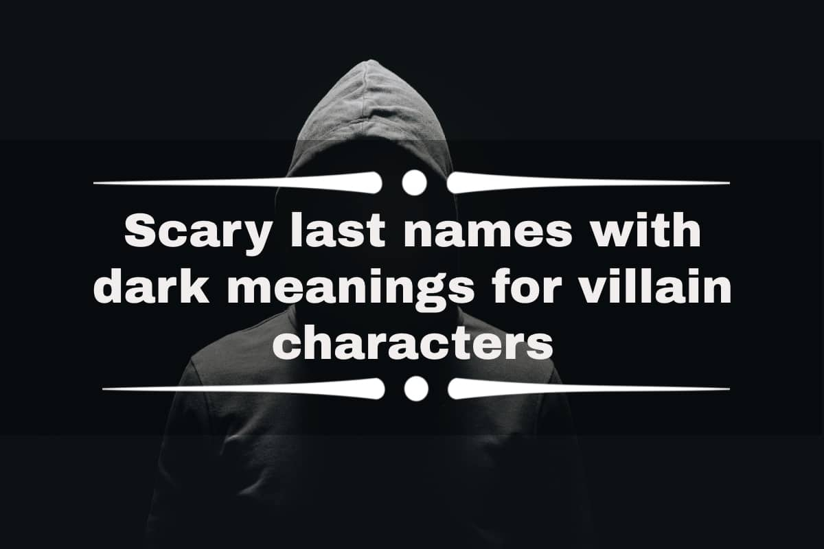 Scary Last Names With Dark Meanings For Villain Characters Tuko Co Ke   349eaf2034357092 