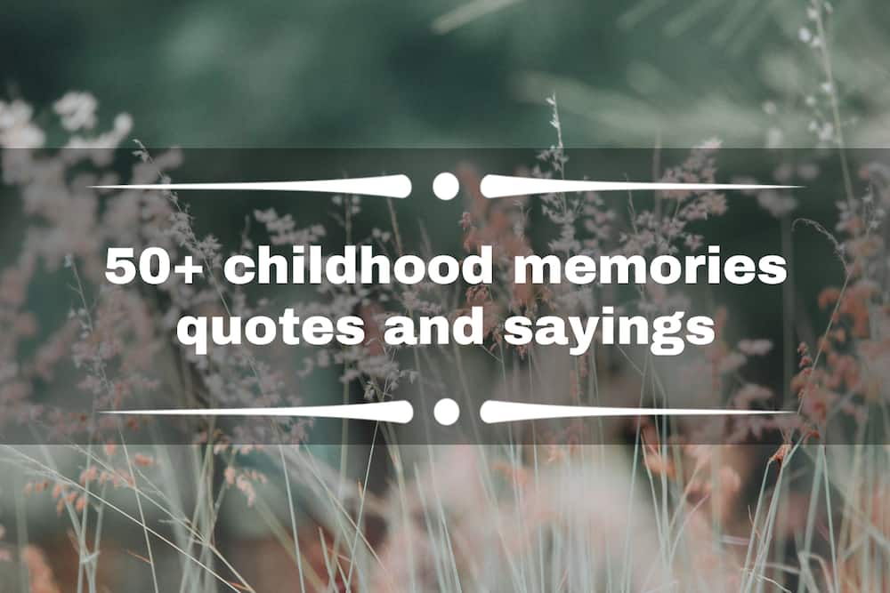 childhood memories quotes