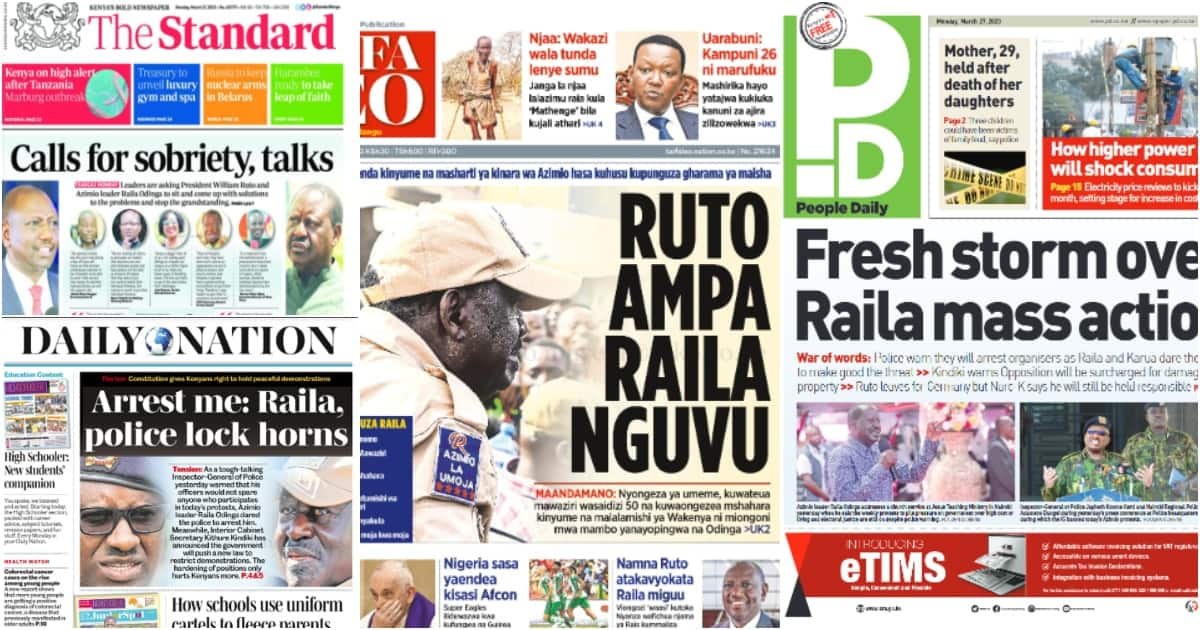 Kenyan Newspapers Review For March 27: Headstrong Raila Odinga Dares ...