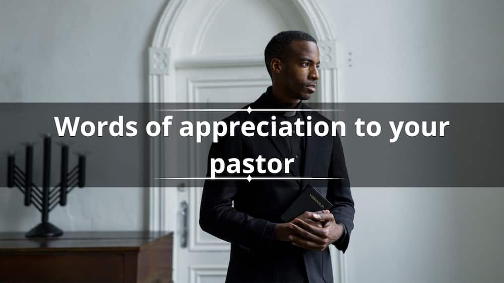 100+ words of appreciation to your pastor for service and