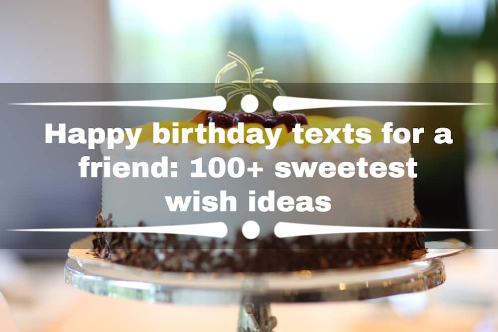 Happy birthday texts for a friend