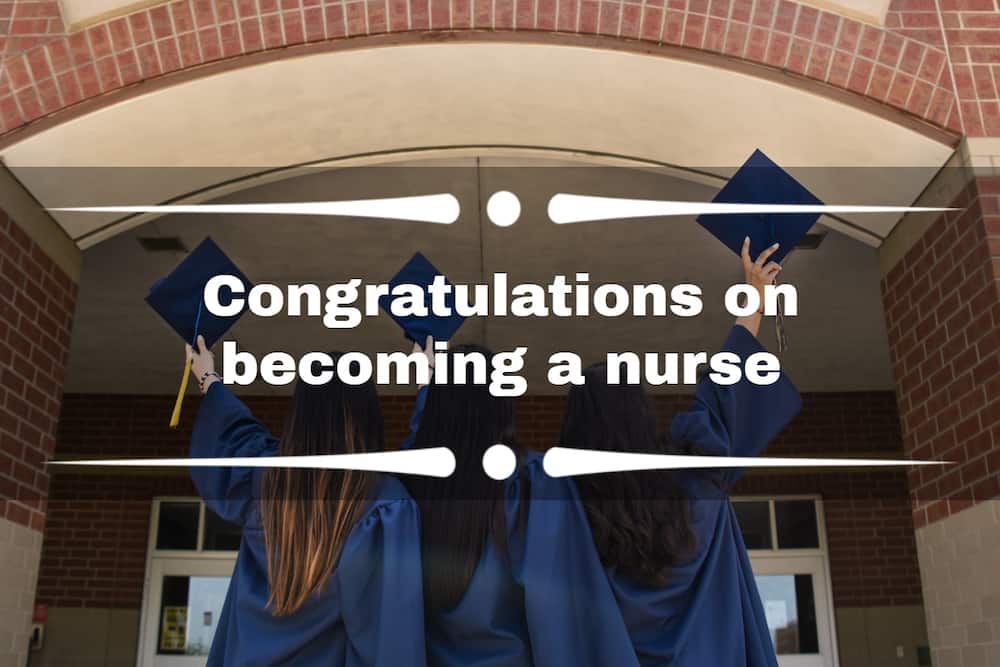 Congratulations on becoming a nurse