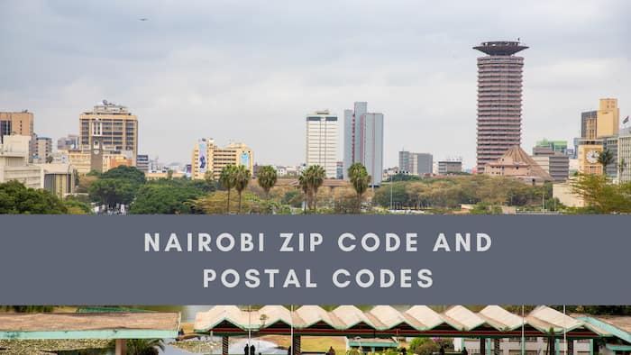 Nairobi ZIP code and postal codes: The complete list for different areas