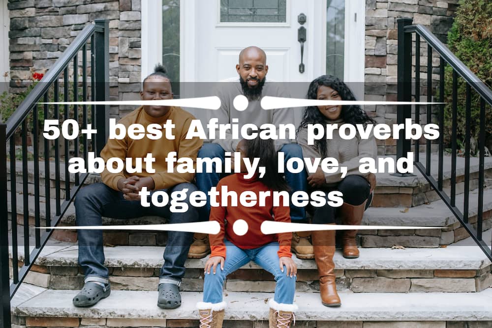African proverbs about family