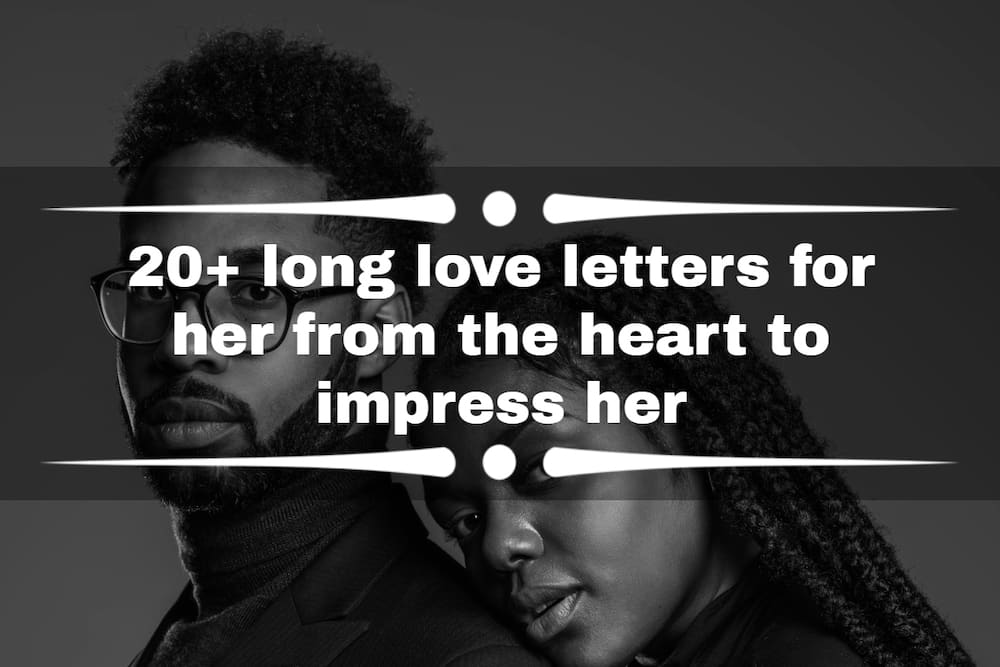 Long love letters for her from the heart