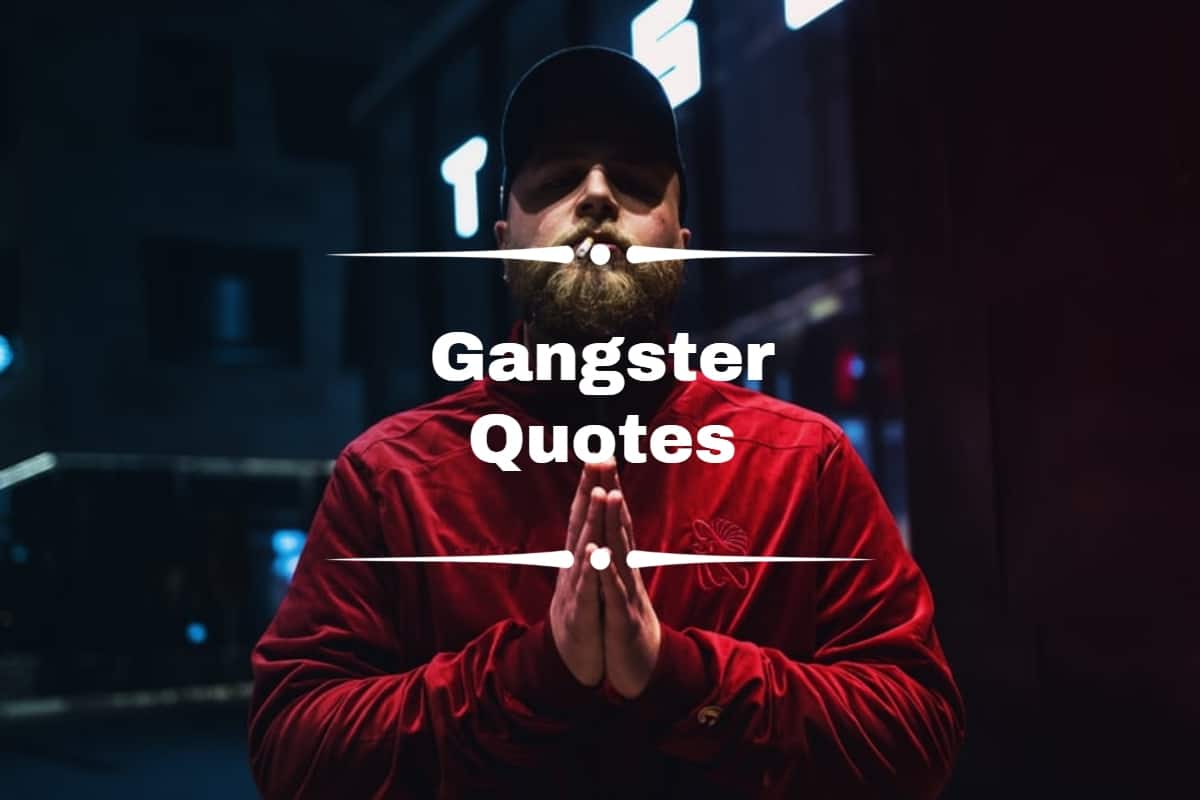 Gangster quotes about respect, life and love - Tuko.co.ke