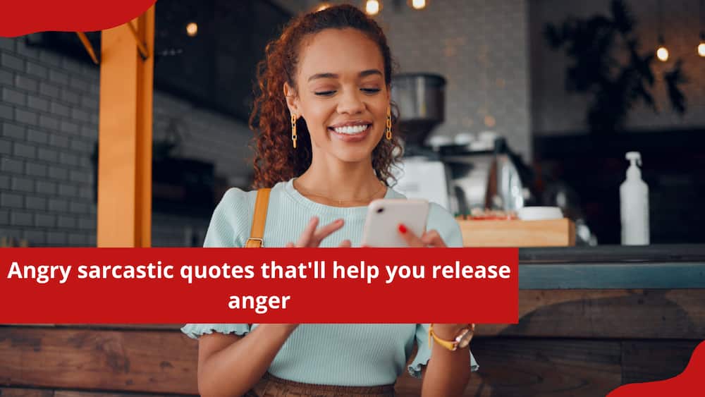Angry sarcastic quotes