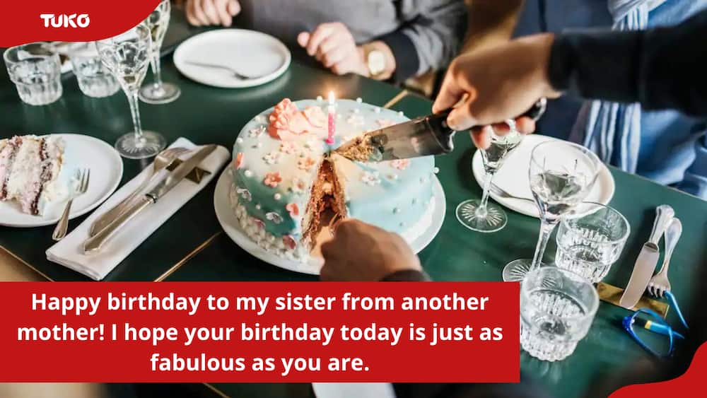 birthday wishes to a sister from another mother