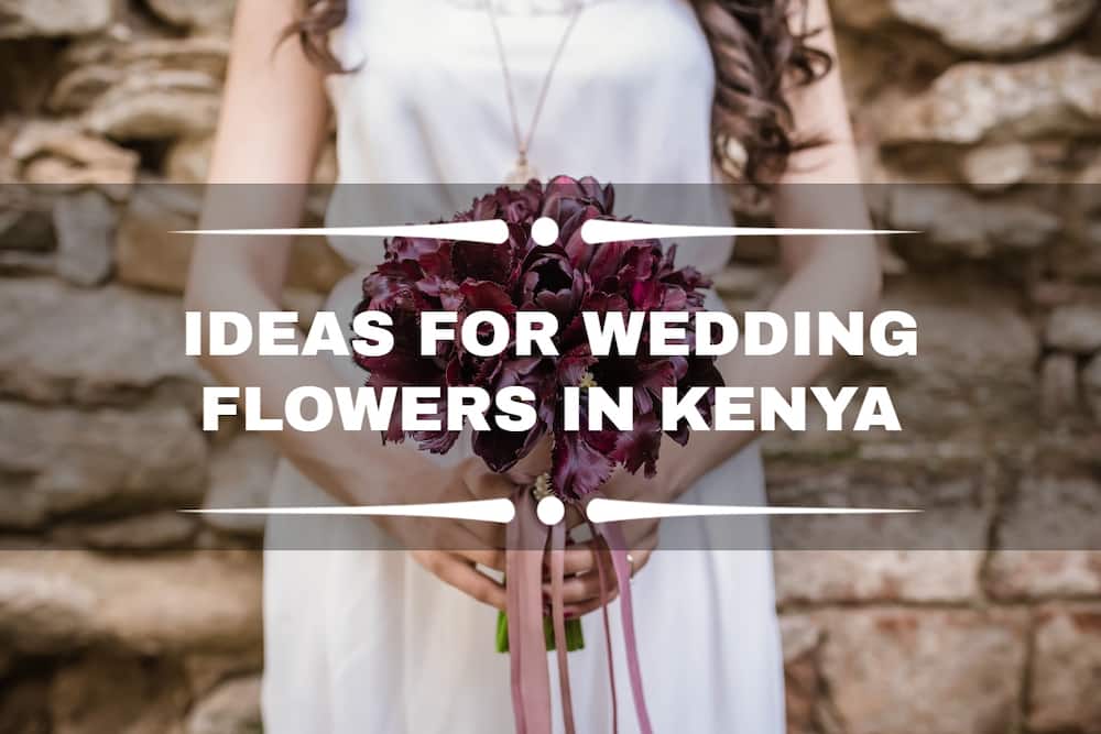 Ideas for wedding flowers in kenya 2020