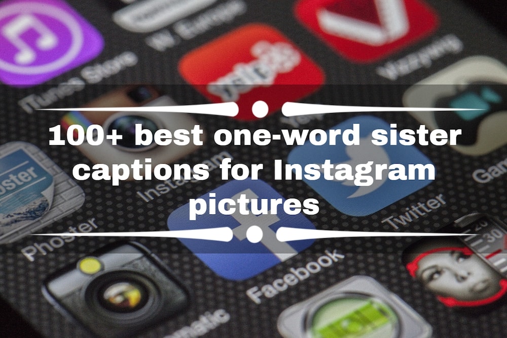 One-word sister captions for Instagram