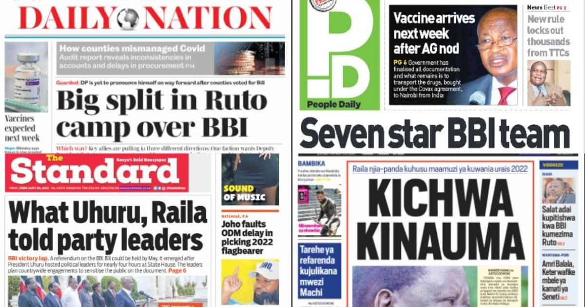 Kenyan Newspapers Review For Feb 26: Ruto's Allies Split Over BBI As ...