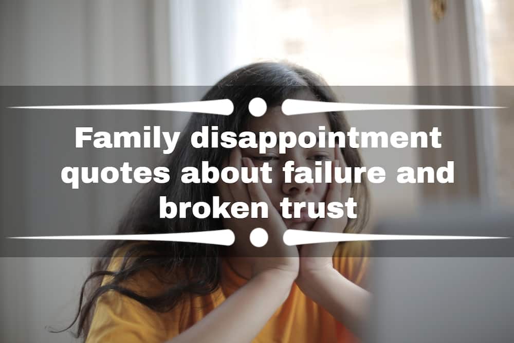 family disappointment quotes