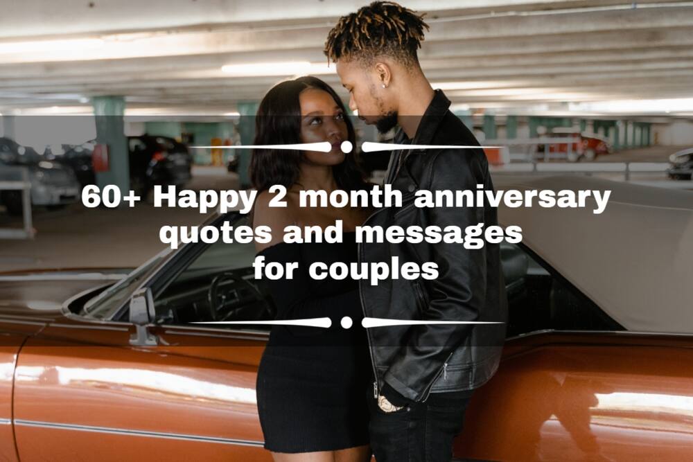 Lovely 2-month anniversary quotes and messages