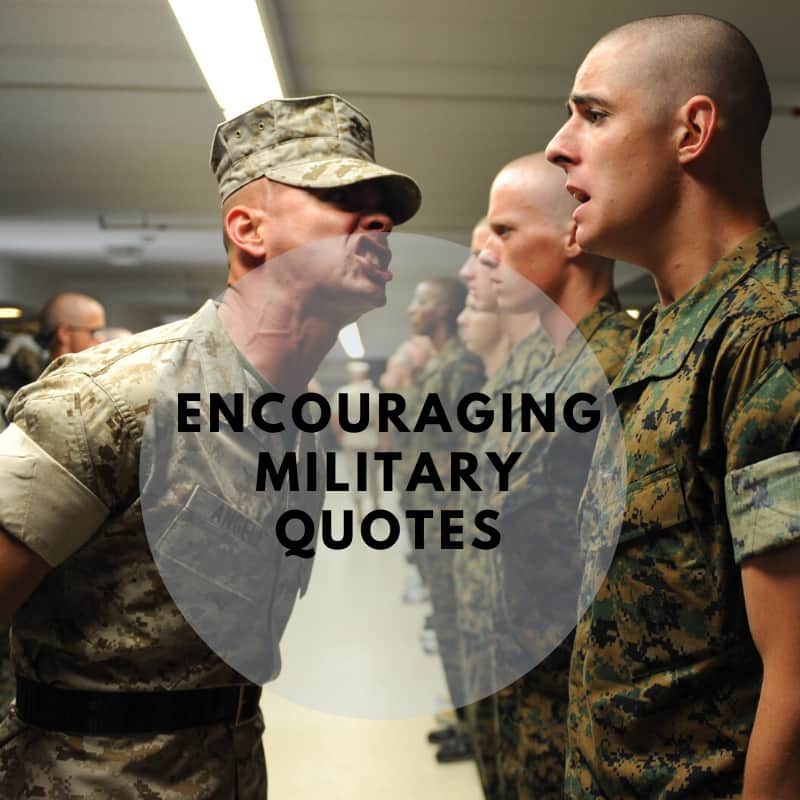 Encouraging quotes for soldiers in military