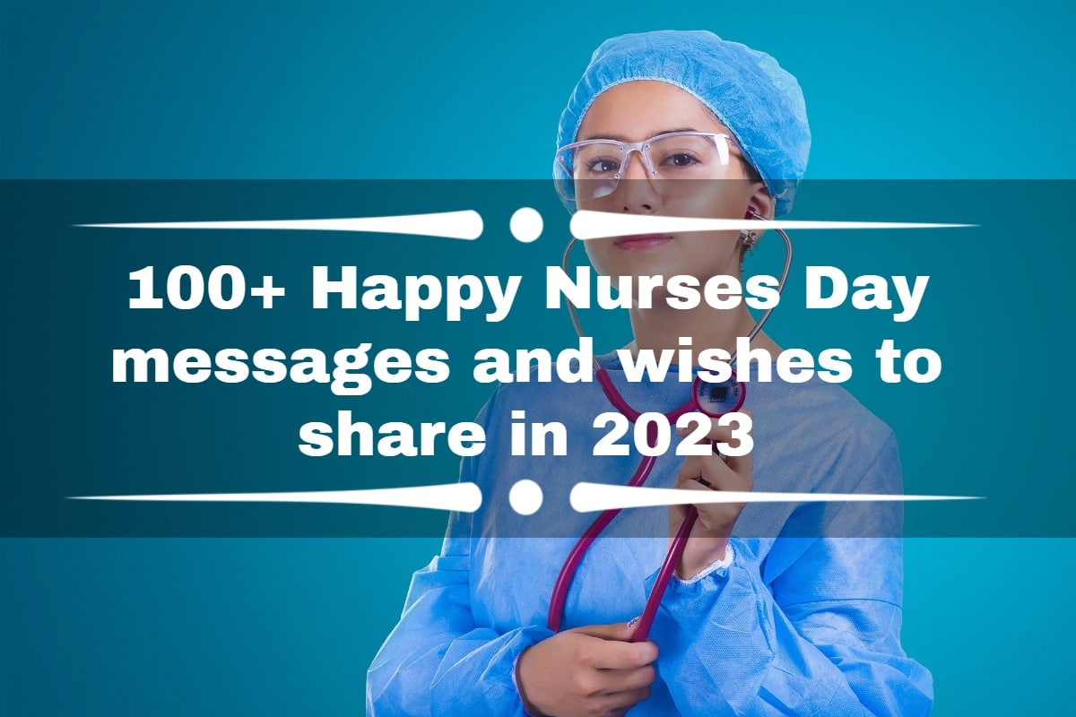 100+ Happy Nurses Day messages and wishes to share in 2023 Tuko.co.ke