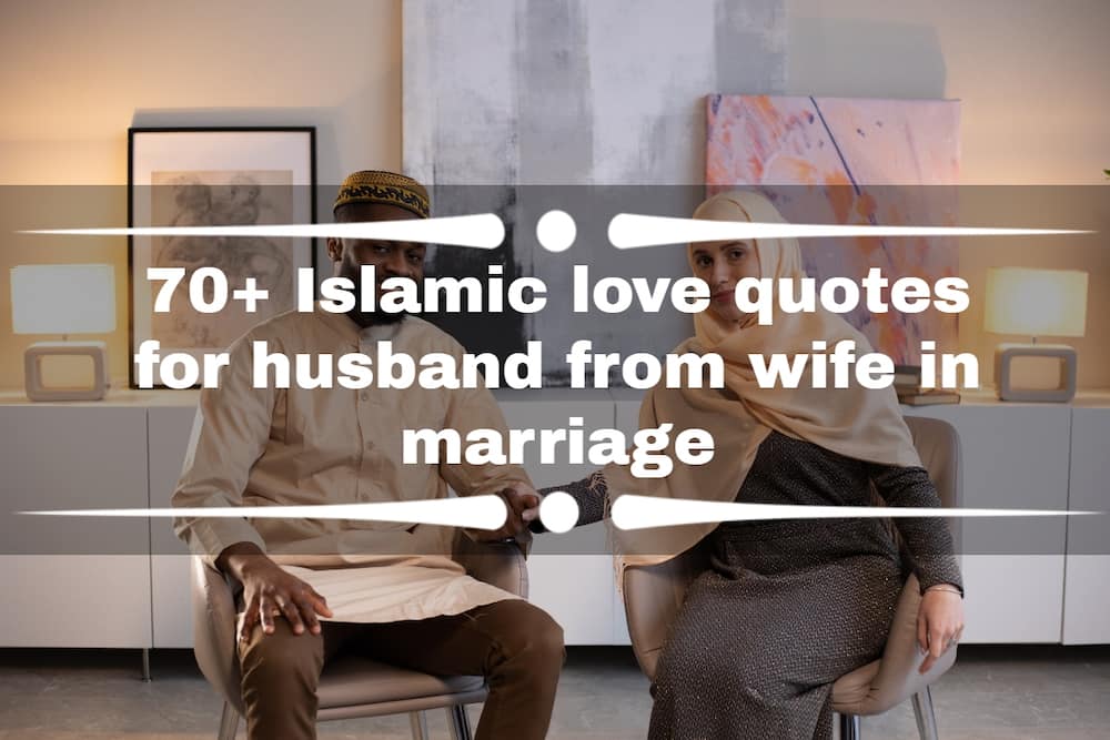 70+ Islamic love quotes for husband from wife in marriage 