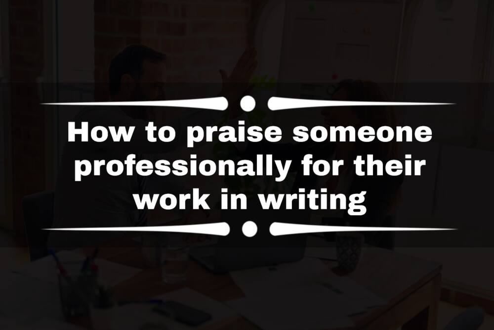 How To Praise Someone For Job Well Done