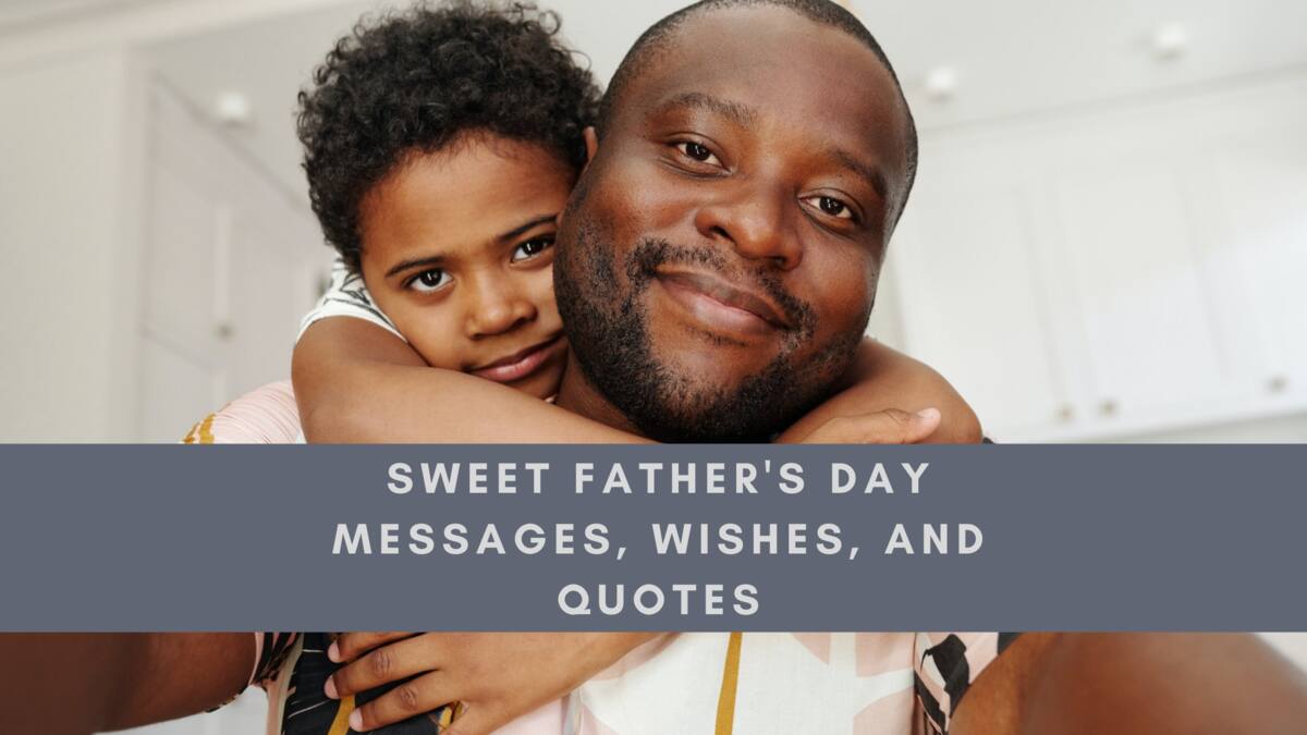 40+ Father's Day Quotes: Quotes, Sayings, and Captions About Dad