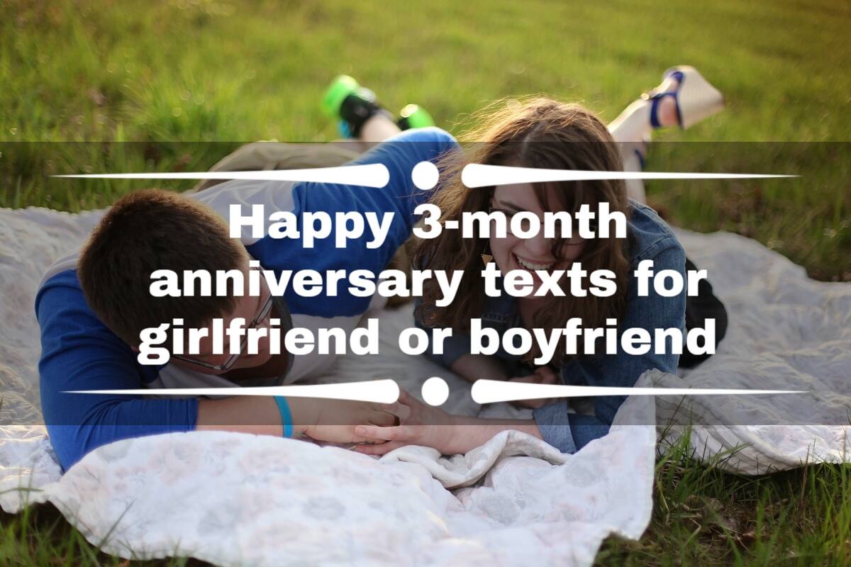 Happy 3 month Anniversary Texts For Girlfriend Or Boyfriend Tuko co ke