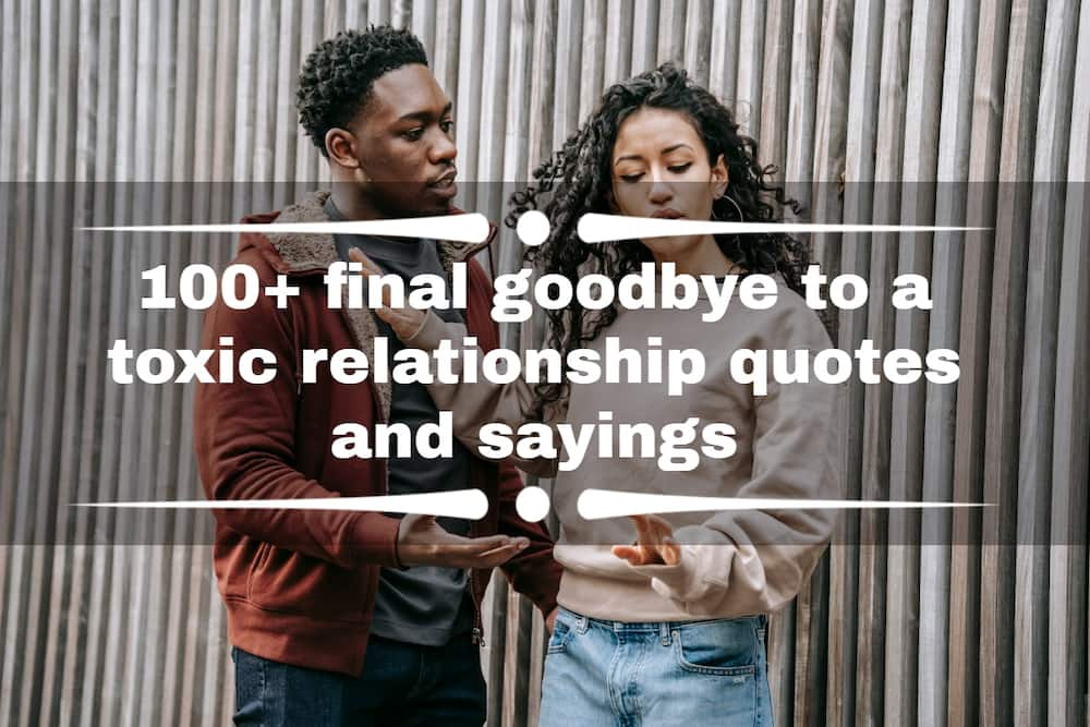 final goodbye to a toxic relationship quotes